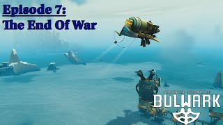 Bulwark Falconeer Chronicles Ep 7  The End Of War [upl. by Pearl877]