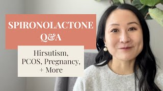 Spironolactone QampA with Dermatologist Dr Jenny Liu [upl. by Bride965]