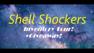 My Shell Shockers Inventory Tour  Giveaway [upl. by Ikoek]