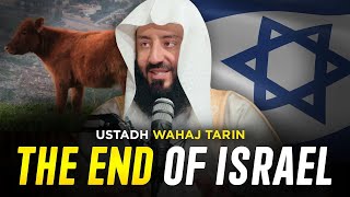 Red Cows and Israel in the End Of Times  Ustadh Wahaj Tarin [upl. by Akerahs]