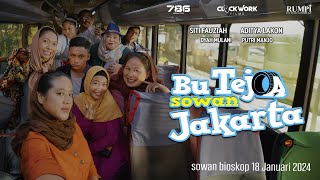 TRAILER BU TEJO SOWAN JAKARTA  Sowan Bioskop 18 Januari 2024 [upl. by Felita267]