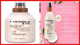 Oliology Coconut Oil 10in1 Multipurpose Spray  Leave in Treatment for All Hair Types  Detangles [upl. by Erbua]