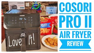 NEW COSORI Pro II Air Fryer Oven Combo 58 Qt Max XL I LOVE One Touch Presets Best Part [upl. by Myranda]