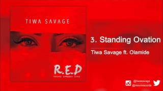 Tiwa Savage Ft Olamide  Standing Ovation [upl. by Nedrah923]