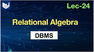 relational algebra in database management system  introduction [upl. by Okiek]