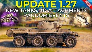 127  Advent Calendar New Tanks 3D Attachments and More  World of Tanks Update 127 Patch [upl. by Acim425]