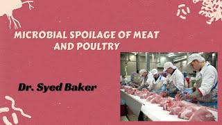 Microbial Spoilage of Meat and Poultry products [upl. by Homere850]