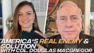 Col Douglas Macgregor What Endgame Means for Political Elite Election Financial System Bitcoin [upl. by Liddy]