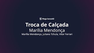 🎤 Troca de Calçada – Marília Mendonça [upl. by Yregram]