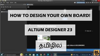 Altium Designer 23 Intro  PCB Basics  தமிழில் [upl. by Ffirahs]