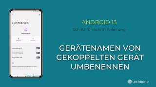 Gekoppeltes BluetoothGerät umbenennen Android 13 [upl. by Charyl]