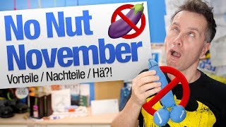 NNN — No Nut November VorteileNachteile  jungsfragende [upl. by Ludly]