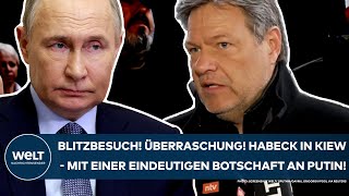 PUTINS KRIEG Überraschung Vizekanzler Robert Habeck in Kiew Und er hat eine eindeutige Botschaft [upl. by Nytsuj682]