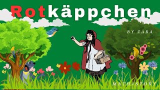 Rotkäppchen story in German by Zara [upl. by Ordisy]