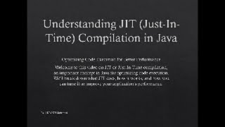 Understanding JIT JustInTime Compilation in Java [upl. by Chassin]