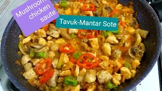 Tavuklu Mantar Sote🍄 Mantar Tavuk Sote✅ Mushroom Chicken Saute [upl. by Jenkel]