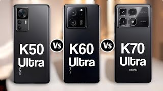 Redmi K50 Ultra Vs Redmi K60 Ultra Vs Redmi K70 Ultra [upl. by Theresina]