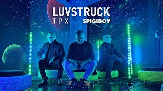 TPX Spigiboy  Luvstruck Official Music Video [upl. by Adiana]