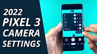 Google Pixel 3 Every Camera Settings in Hindi  Google Camera 2022 Full Review [upl. by Nylessej262]