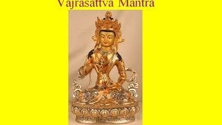 Om Vajra Sattva Hum Vajrasattva Mantra [upl. by Aremmat311]