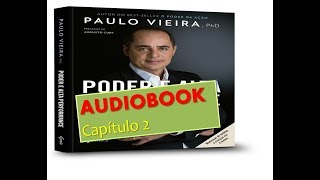 Audiobook Download  PAULO VIEIRA PODER E ALTA PERFORMANCE  Download do Audiobook na Descrição [upl. by Adialeda]