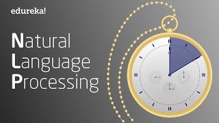 Natural Language Processing In 10 Minutes  NLP Tutorial For Beginners  NLP Training  Edureka [upl. by Treboh64]