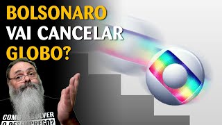 BOLSONARO diz que NÃO VAI renovar concessão da GLOBO mas ele pode fazer isso [upl. by Aun]