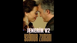 Yağmur Zamanı  JENERİK V2 [upl. by Harihs]