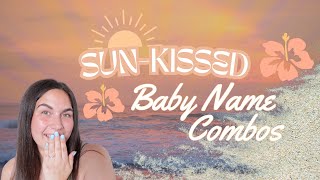 Sunkissed Baby Names Golden Beachy Baby Name Combos For Boys amp Girls [upl. by Conover779]