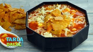 मैक्सिकन नाचो सूप Mexican Nacho Soup Veg Recipe by Tarla Dalal [upl. by Smiga134]