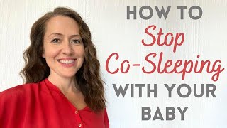 How to Stop Cosleeping amp Transition your Baby to a Crib [upl. by Eneg]