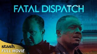 Fatal Dispatch  Thriller  Full Movie  Young CopVeteran Cop [upl. by Arrehs]