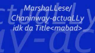 MarshaLLese SongChaninway [upl. by Olinde]