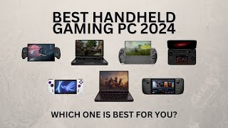 Best Handheld Gaming PCs 2024 with GPD AYANEO ONEXPLAYER Steam Deck ASUS ROG Ally [upl. by Ynattib]