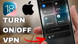 How to Turn OnampOff VPN from iPhone Control Center  iOS 18 [upl. by Asirak]