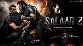 Salaar Part 2  Shouryanga Parvam Full Movie In Hindi  Prabhas Yash Prithviraj HD Review amp Fact [upl. by Ailyn966]