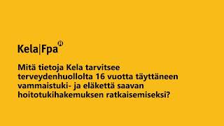 16 vuotta täyttäneen vammaistuki ja eläkettä saavan hoitotuki [upl. by Ynnot]