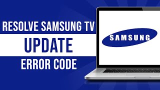 How To Resolve Samsung TV Update Error Code 800 Fixed [upl. by Kafka190]