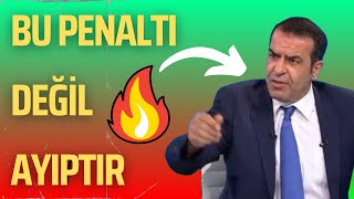 BÜNYAMİN GEZER quotBU PENALTI FALAN DEĞİL AYIPTIRquot [upl. by Tilney40]