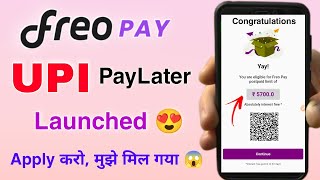 Freopay UPI Paylater Loan Launched 😍 Apply amp get instant [upl. by Ariom]