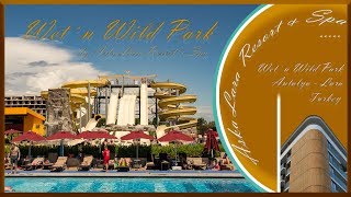 Wet´n Wild Park  Aska Lara Resort amp Spa  Antalya  Lara  Turkey [upl. by Akeyla]