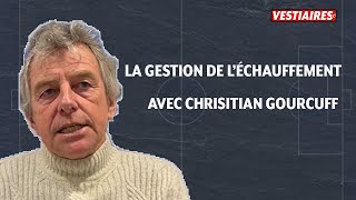 Conseils pour léchauffement avec Christian Gourcuff [upl. by Beryl]