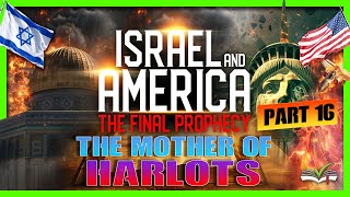 The Mother of Harlots  Revelation 17 and 18  Daniel Fornes  Part 16 [upl. by Shaine]