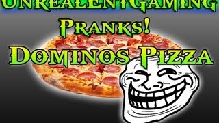 Dominos Pizza Prank Call  UnrealEntGaming Troll [upl. by Nimzaj486]