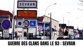 GUERRE DES CLANS DANS LE 93  SEVRAN [upl. by Gefen934]