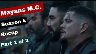 Mayans MC Season 4 Recap Part 1 of 2 [upl. by Elva]