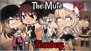 The Mute Tomboy  Gacha Life  GLMM  Part 2 [upl. by Noby]