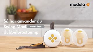 Medela Swing Maxi™ Handsfree bröstpump Så här använder du den [upl. by Analle]