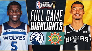 TIMBERWOLVES at SPURS  NBA INSEASON TOURNAMENT 🏆  FULL GAME HIGHLIGHTS  November 10 2023 [upl. by Enilkcaj842]