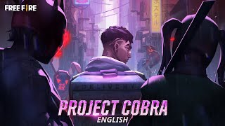 Project Cobra Unleash Your Inner Beast  English  Garena Free Fire [upl. by Rollecnahc823]